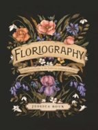 FLORIOGRAPHY, de Jessica Roux | portada del libro
