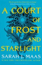 A COURT OF FROST AND STARLIGHT, de Sarah J. Maas | portada del libro