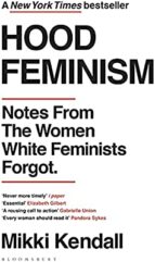 Hood Feminism, de MIKKI KENDALL | portada del libro