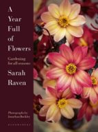 A YEAR FULL OF FLOWERS, de SARAH RAVEN | portada del libro