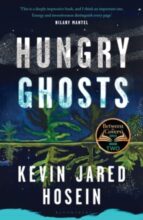 HUNGRY GHOSTS, de KEVIN JARED HOSEIN | portada del libro