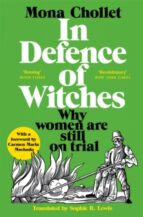 IN DEFENCE OF WITCHES, de Mona Chollet | portada del libro