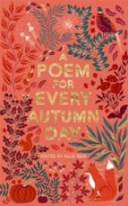 A POEM FOR EVERY AUTUMN DAY, de ALLIE ESIRI | portada del libro