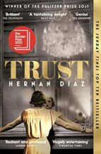 TRUST, de Hernán Díaz | portada del libro
