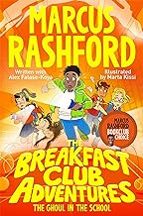 THE BREAKFAST CLUB ADVENTURES: THE GHOUL IN THE SCHOOL, de MARCUS RASHFORD | portada del libro
