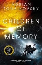 CHILDREN OF MEMORY, de Adrian Tchaikovsky | portada del libro