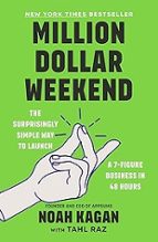 MILLION DOLLAR WEEKEND, de Noah Kagan | portada del libro