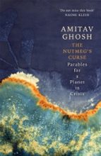 THE NUTMEG'S CURSE, de Amitav Ghosh | portada del libro