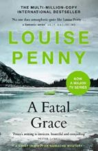 A FATAL GRACE, de Louise Penny | portada del libro