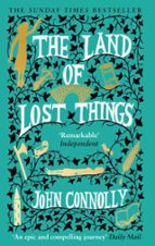 THE LAND OF LOST THINGS, de John Connolly | portada del libro