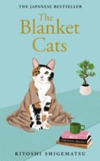 The Blanket Cats, de Kiyoshi Shigematsu | portada del libro