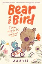 Bear and Bird: The Picnic and Other Stories, de Jarvis | portada del libro