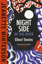 Night Side of the River, de Jeanette Winterson | portada del libro