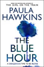 The Blue Hour, de Paula Hawkins | portada del libro