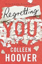 REGRETTING YOU, de Colleen Hoover | portada del libro