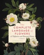 THE COMPLETE LANGUAGE OF FLOWERS, de S. THERESA DIETZ | portada del libro