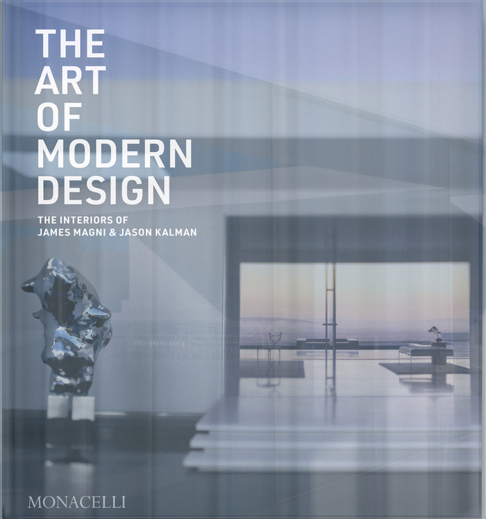 THE ART OF MODERN DESIGN, de KALMAN, JASON | portada del libro