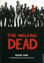 The Walking Dead Book 1, de Robert Kirkman | portada del libro