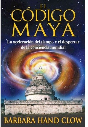 EL CODIGO MAYA, de CLOW, BARBARA HAND | portada del libro