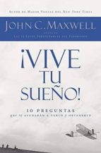 VIVE TU SUEÑO, de MAXWELL JOHN | portada del libro