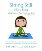 SITTING STILL LIKE A FROG, de Eline Snel | portada del libro