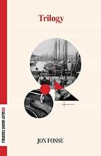 TRILOGY, de Jon Fosse | portada del libro