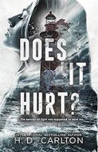 Does It Hurt?, de H.D. Carlton | portada del libro