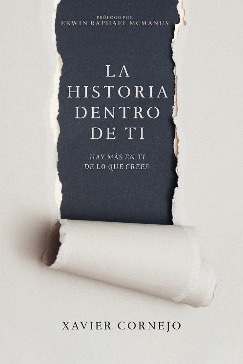 LA HISTORIA DENTRO DE TI, de XAVIER CORNEJO | portada del libro
