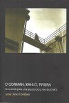 O'GORMAN, KAHLO, RIVERA. ENCUENTRO ARQUITECTURA REVOLUCIONA, de JEREZ, JAVIER | portada del libro