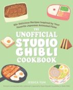 The Unofficial Studio Ghibli Cookbook, de JESSICA YUN | portada del libro