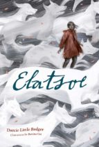 ELATSOE, de DARCIE LITTLE BADGER | portada del libro