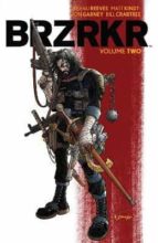 BRZRKR VOL. 2, de Matt Kindt | portada del libro