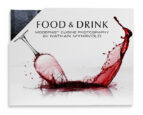 FOOD & DRINK: MODERNIST CUISINE PHOTOGRAPHY, de Nathan Myhrvold | portada del libro