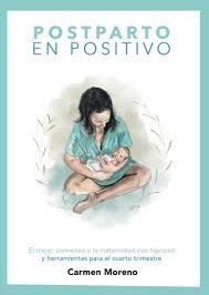 POSTPARTO EN POSITIVO, de CARMEN MORENO | portada del libro