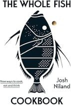 THE WHOLE FISH COOKBOOK, de Josh Niland | portada del libro