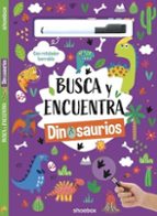 DINOSAURIOS ("BUSCA Y ENCUENTRA"), de Varios autores | portada del libro