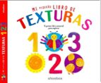 MI PEQUEÑO LIBRO DE TEXTURAS 1 2 3, de Varios autores | portada del libro