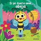 SI YO FUERA UNA ABEJA, de Varios autores | portada del libro