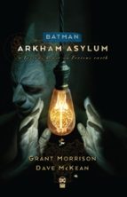 BATMAN: ARKHAM ASYLUM NEW EDITION, de Grant Morrison | portada del libro