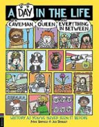 A DAY IN THE LIFE OF A CAVEMAN, A QUEEN AND EVERYTHING IN BE, de Mike Barfield | portada del libro