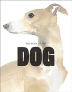 THE BOOK OF THE DOG, de AMGUS HYLAND | portada del libro