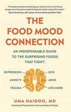 The Food Mood Connection, de DR DR UMA NAIDOO | portada del libro