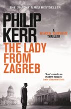 THE LADY FROM ZAGREB, de Philip Kerr | portada del libro