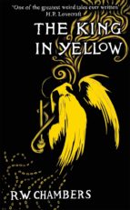 THE KING IN YELLOW, de Robert W. Chambers | portada del libro