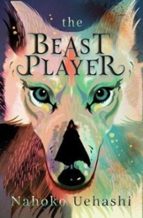 The Beast Player, de Nahoko Uehashi | portada del libro