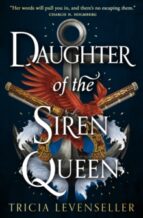 DAUGHTER OF THE SIREN QUEEN, de Tricia Levenseller | portada del libro
