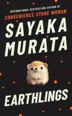 Earthlings, de Sayaka Murata | portada del libro