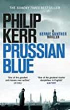 PRUSSIAN BLUE, de Philip Kerr | portada del libro