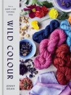 WILD COLOUR, de JENNY DEAN | portada del libro