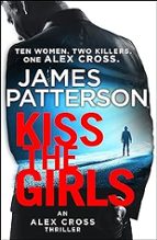 KISS THE GIRLS, de James Patterson | portada del libro